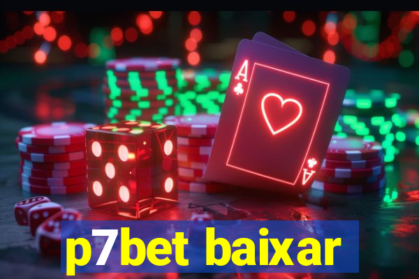 p7bet baixar